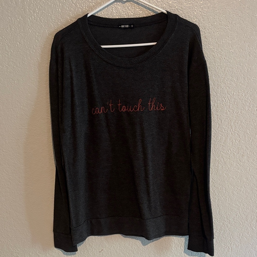 Knit Riot can’t touch this Black Long Sleeve sweater